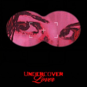 Undercover Lover (Instrumental)