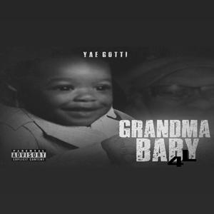 Grandma Baby 4 life