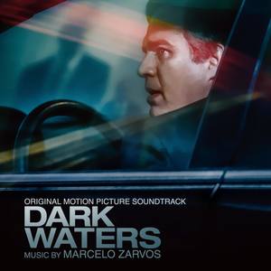 Dark Waters (Original Motion Picture Soundtrack) (黑水 电影原声带)