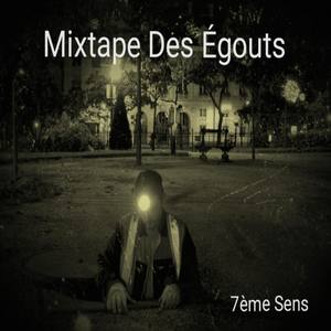 Mixtape Des Égouts (2014)