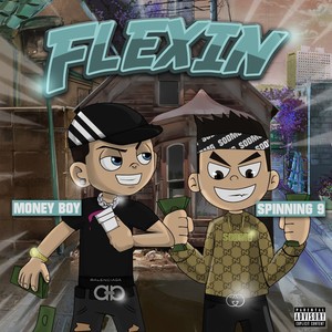 Flexin (Explicit)