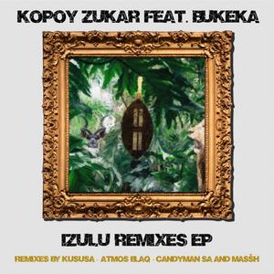 Izulu (feat. Bukeka & Atmos Blaq) (Atmos Blaq Remix)
