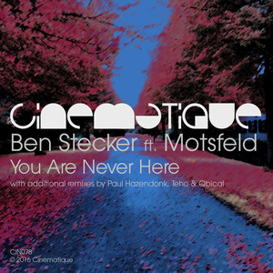 You Are Never Here (Qbical's Spaced Out Mix)