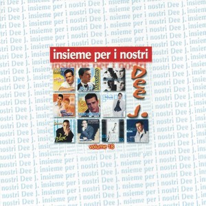 Insieme per i nostri Dee J., vol. 18