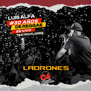 Ladrones (En Vivo en el Teatro de Flores)