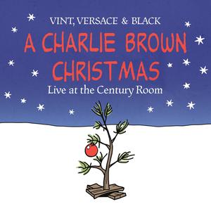 A Charlie Brown Christmas (Live at the Century Room)