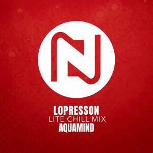 Lopresson (Lite Chill Mix)