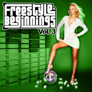 Freestyle Beginnings Vol. 3