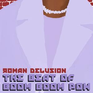 The Beat of Boom Boom Pow (Explicit)