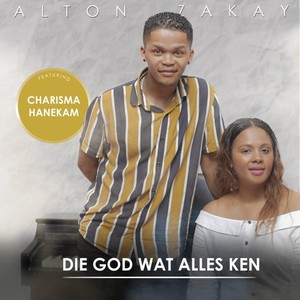 Die God Wat Alles Ken(feat. Charisma Hanekam)