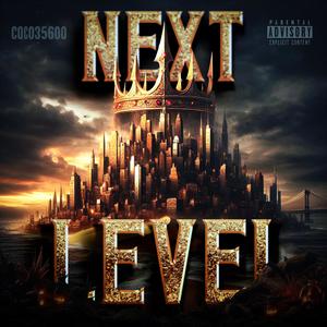 Next Level (Explicit)