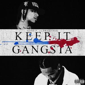 KEEP IT GANGSTA (feat. PRICETAGG) (Explicit)