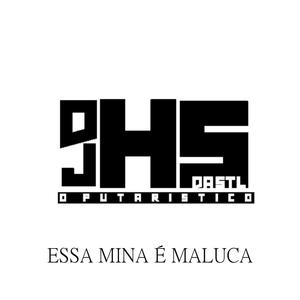 ESSA MINA É MALUCA (Explicit)