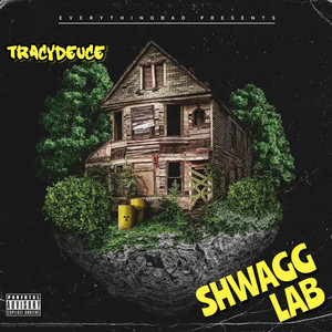 Shwagg Lab (Explicit)