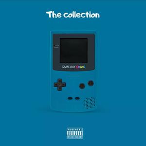 The collection (feat. Bandit North, Rebel legit, Ta$ty & Manii)