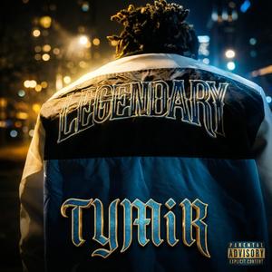 Legendary (Explicit)