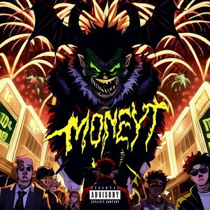 Moneyt (Explicit)