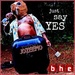 Just Say Yes (Explicit)