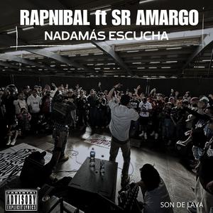 Nadamás escucha (feat. Sr Amargo) (Explicit)