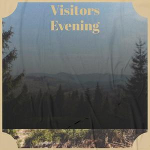 Visitors Evening