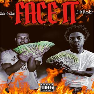 Face It (Explicit)