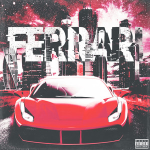 Ferrari (Explicit)