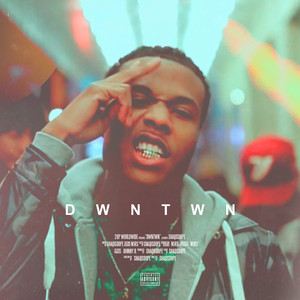 Dwntwn (Explicit)