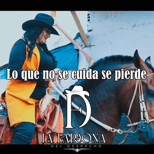 Lo que no se cuida se pierde