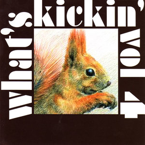 What's Kickin' Vol. 4