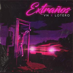 Extraños (feat. Lotero)