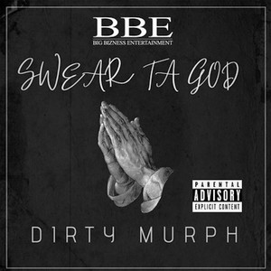 Swear Ta God (Explicit)