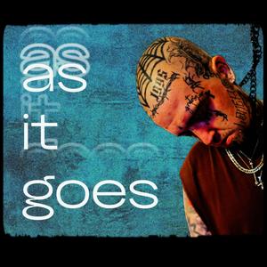 As It Goes (Explicit)