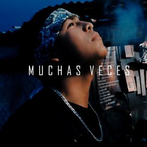 Muchas Veces (Explicit)