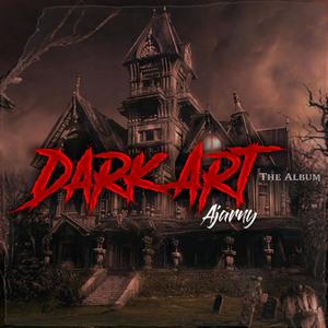 Dark Art (Explicit)