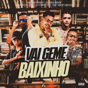 Vai Geme Baixinho (Explicit)