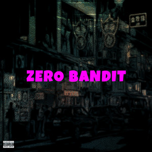 Zero Bandit (Explicit)