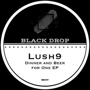 Dinner And Beer For One (Original Mix)