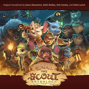 The Lost Legends of Redwall™: The Scout Anthology (Original Game Soundtrack)