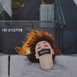 The Question