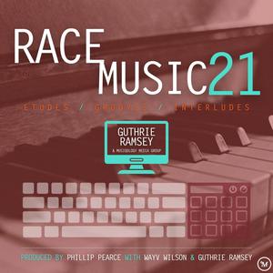 Race Music 21: etudes/grooves/interludes