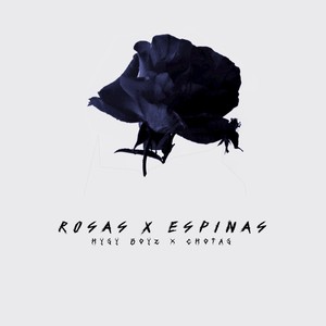 Rosas x Espinas (Explicit)