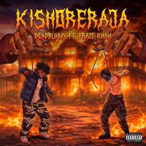Kishoreraja (feat. FRAZE KHAN) (Explicit)
