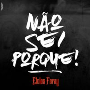 Não Sei Porquê! (Explicit)