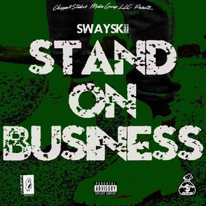 Stand On Business (Explicit)