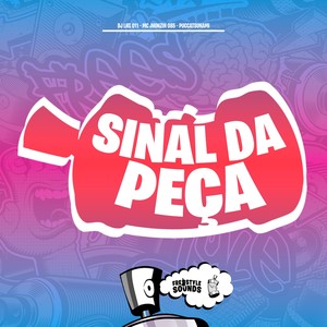 Sinal Da Peça (Explicit)