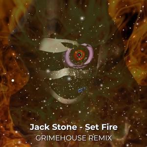 Set Fire (feat. Jack Stone)