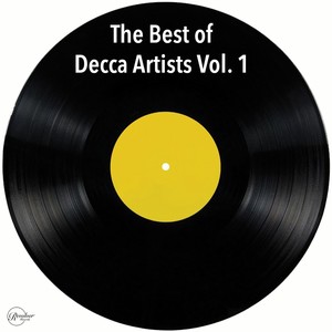 The Best of Decca Artists Vol. 1