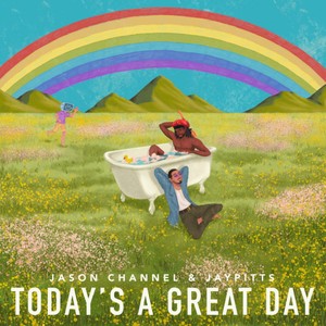 Today's a Great Day (Explicit)