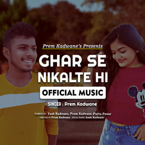 Ghar Se Nikalte Hi (Explicit)