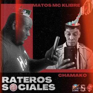 Rateros Sociales (feat. Matos Mc K-libre) (Explicit)